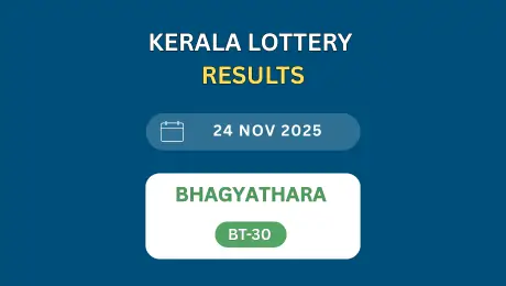 Kerala Lottery Result Today (24-11-2025): Bhagyathara BT-30 Winners List, 1st Prize ₹1 Crore – Check Live Results Here!