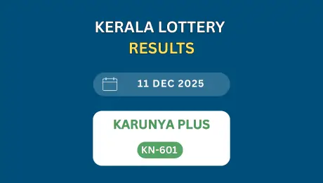 Kerala Lottery Result Today Live (11.12.2025): Karunya Plus KN-601 Result